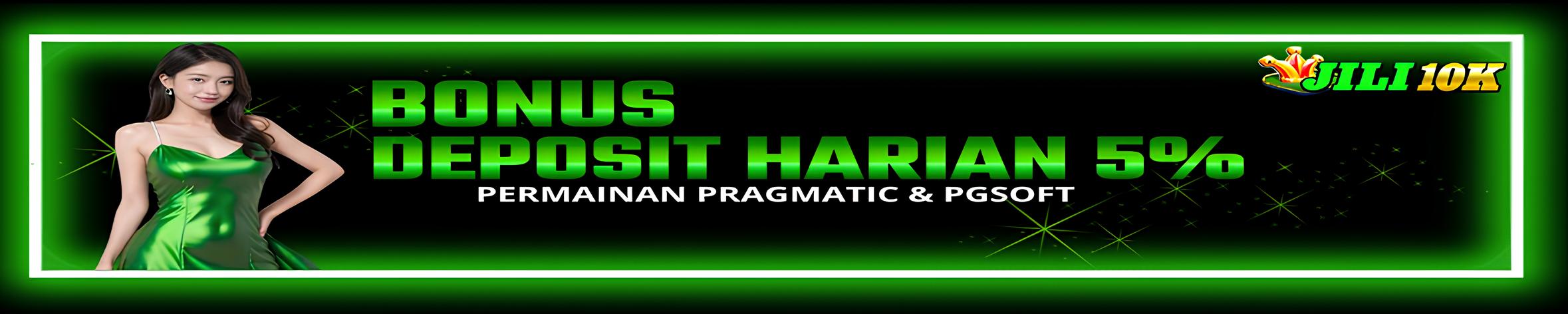 Jili10K bonus deposit harian 5%